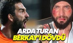 Arda Turan ile Berkay kavga mı etti?