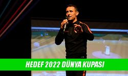 Osman Çakmak,''Hedef 2022 Dünya Kupası ''