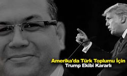 Amerika'da Türk Toplumunu Güçlendirmek İçin Melih Göğebakan ve Trump Ekibi Kararlı