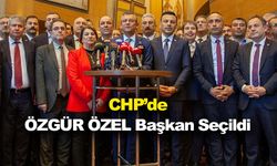 CHP'de Özgür Özel Genel Başkan Seçildi: Değişim Rüzgarı Esti