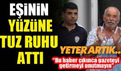 Boşanmak İsteyen Karısının Yüzüne Tuz Ruhu Döktü